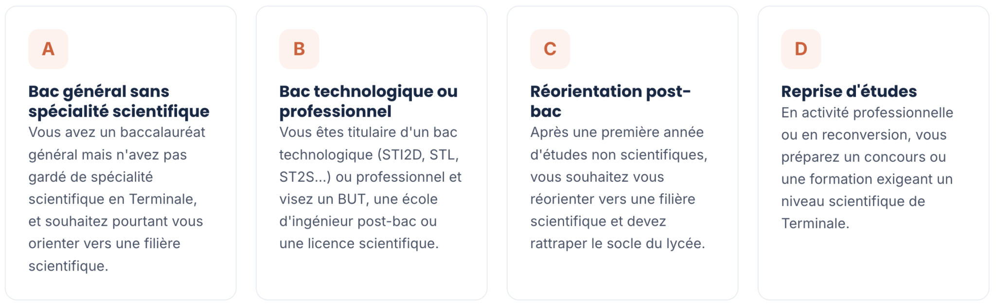 La remise à niveau scientifique s'adresse à quatre profils d'étudiants